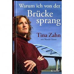 Warum ich von der Brücke sprang. 