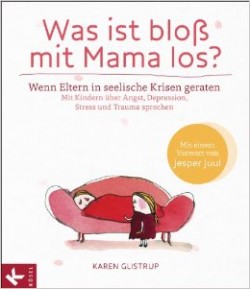 Was ist bloss mit Mama los?