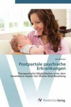 Postpartale psychische Erkrankungen