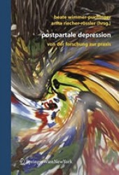 Postpartale Depression - von der Forschung zur Praxis